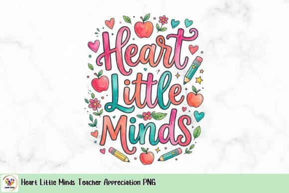 Elevating Educator Recognition with the Heart Little Minds Teacher Appreciation PNG