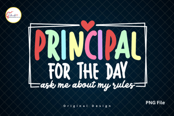 Funny Principal Tshirt Teacher PNG Design