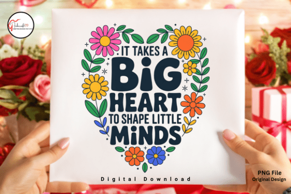 It Takes a Big Heart Teacher Quote Shirt
