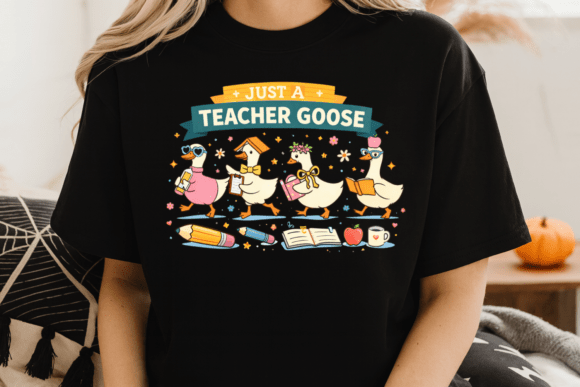 Just a Teacher Goose Funny Teacher PNG: Redefining Classroom Identity in the Digital Age