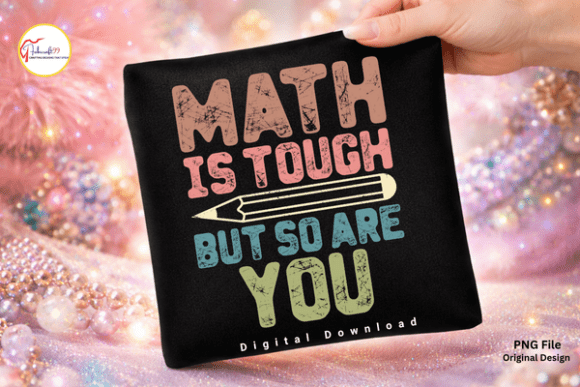 Math Is Tough But So Are You: Empowering Students Through Motivational Classroom Design