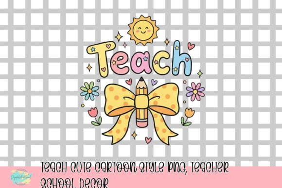 Teach Cute Cartoon Style PNG, Teacher School Decor: A Practical Evaluation for Educators and Creators