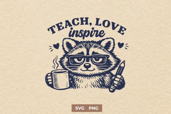 Teach Love Inspire SVG - Funny Teacher Design