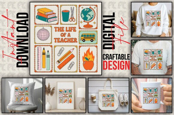 Understanding The Life of a Teacher PNG and Back to School Sublimation Designs